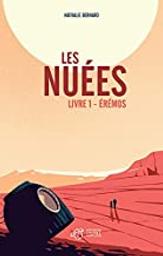 Erémos : Les Nuées. 1 | Bernard, Nathalie (1970-....). Auteur