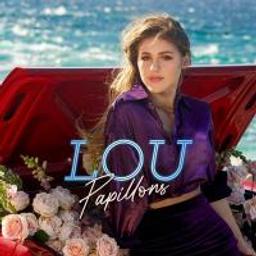 Papillons | Lou (2004-....). Chanteur. Chant