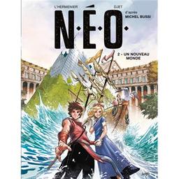 un nouveau monde : NEO. 2 | L'Hermenier, Maxe (1985-....). Auteur