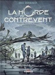 La flasque de Lapsane : La horde du Contrevent. 3 | Henninot, Eric. Auteur