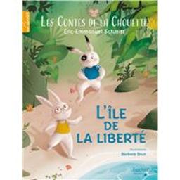 L'île de la liberté | Schmitt, Éric-Emmanuel (1960-....). Auteur