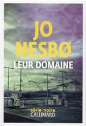 Leur domaine | Nesbo, Jo. Auteur