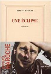 Une éclipse | Haroche, Raphaël. Auteur