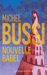 Nouvelle Babel | Bussi, Michel. Auteur