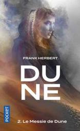 Le Messie de Dune : Dune. 2 | Herbert, Frank. Auteur