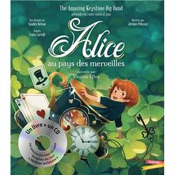 Alice aux pays des merveilles | Nelson, Sandra. Auteur