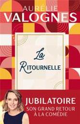 La ritournelle | Valognes, Aurélie. Auteur