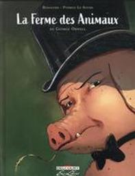 La ferme des animaux de George Orwell | Rodolphe (1948-....). Auteur