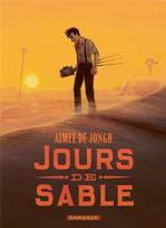 Jours de sable | De Jongh, Aimée. Scénariste