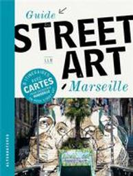 Guide du street art à Marseille | 