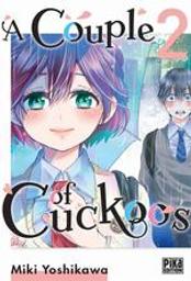 A couple of cuckoos. 2 | Yoshikawa, Miki. Auteur