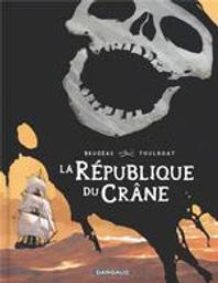 La république du crâne | Brugeas, Vincent (1985-....). Dialoguiste