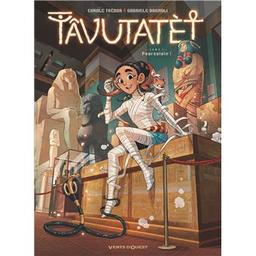 Poursuivie ! : Tavutatet. 1 | Trébor, Carole. Auteur