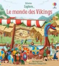 Le monde des Vikings | Jones, Rob Lloyd. Auteur