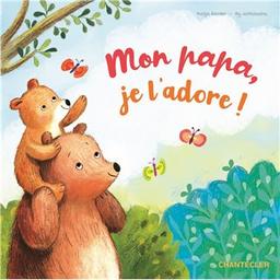 mon papa , je l'adore ! | Reider, Katja. Auteur