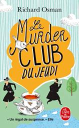 Le Murder club du jeudi. 1 | Osman, Richard. Auteur