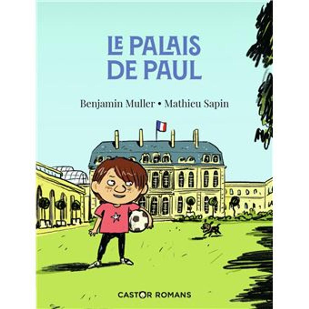 le palais de Paul | Muller, Benjamin. Auteur