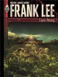 Frank Lee : L'après-Alcatraz | Hasteda, David. Scénariste