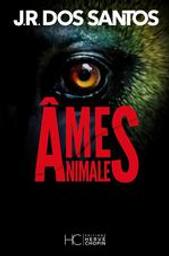 Âmes animales | dos Santos, José Rodrigues. Auteur