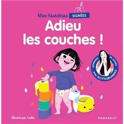 Adieu les couches ! | Cao, Marie. Auteur