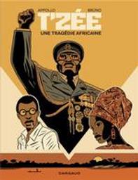 T'zée : une tragédie africaine | Appollo (1969-....). Scénariste