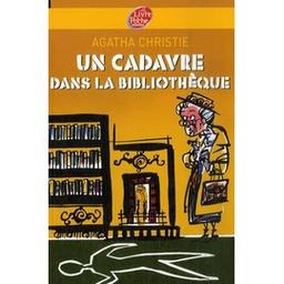 Un cadavre dans la bibliothèque | Christie, Agatha (1890-1976). Auteur