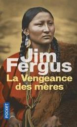 La vengeance des mères : Mille femmes blanches | Fergus, Jim (1950-....). Auteur