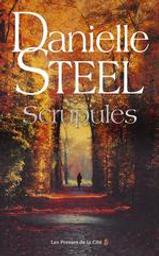 Scrupules | Steel, Danielle (1947-....). Auteur