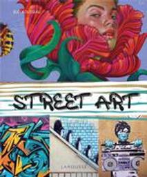Street Art | Rousseau, Eloi. Auteur