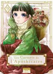 Les carnets de l'Apothicaire. 9 | Nanao, Itsuki. Scénariste