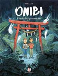 Onibi : Carnets du Japon invisible | Pichard, Olivier. Dialoguiste