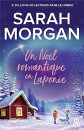 Un Noël romantique en laponie | Morgan, Sarah. Auteur