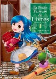 La petite faiseuse de livres. 1 | Kazuki, Miya. Auteur