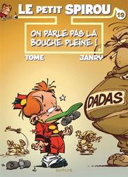 on parle pas la bouche pleine ! : le petit spirou. 19 | Tome (1957-....). Auteur