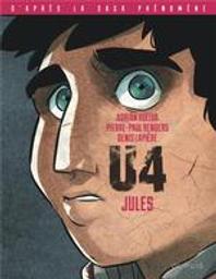 Jules : U4. 1 | Hinckel, Florence (1973-....). Auteur