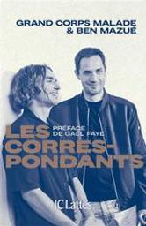 Les correspondants | Grand Corps Malade (1977-....). Auteur