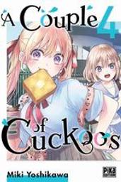 A couple of cuckoos. 4 | Yoshikawa, Miki. Scénariste