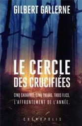 Le cercle des crucifiées | Gallerne, Gilbert. Auteur