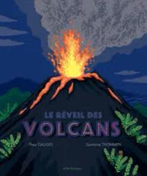 Le réveil des volcans | Daugey, Fleur (1979-....). Auteur