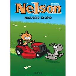 mauvaise graine : nelson. 25 | Bertschy (1970-....). Auteur