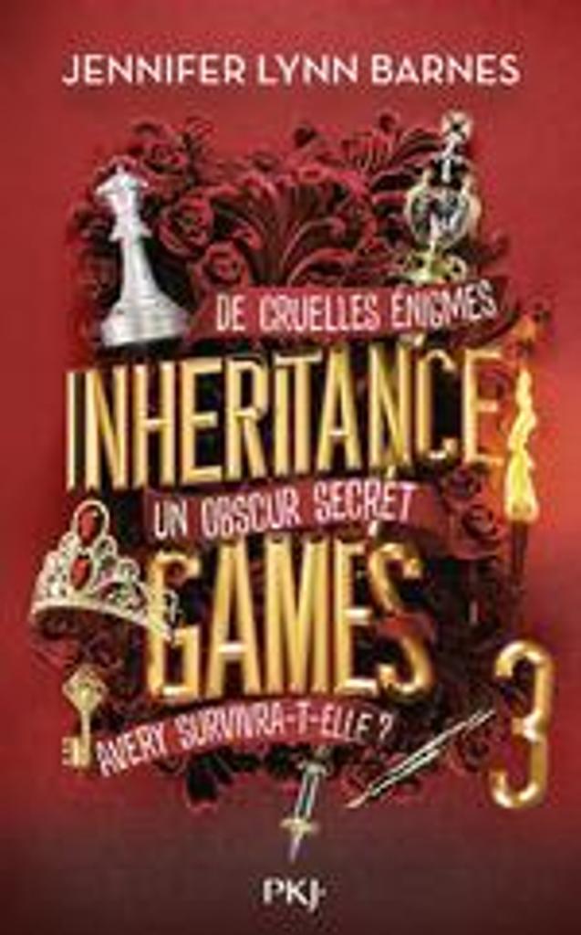 De cruelles énigmes, un obscur secret, Avery survivra-t-elle? : Inheritance games. 3 | Barnes, Jennifer Lynn. Auteur