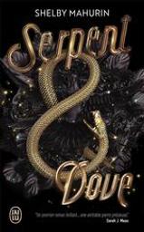 Serpent & Dove : Serpent & Dove. 1 | Mahurin, Shelby. Auteur