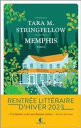 Memphis | Stringfellow, Tara M.. Auteur