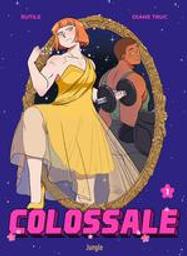 Colossale | Rutile. Scénariste