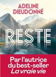 Reste | Dieudonné, Adeline. Auteur