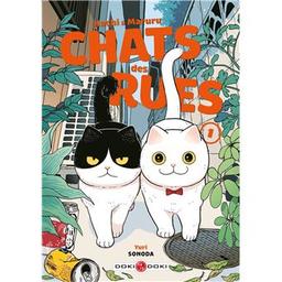 Hachi & Maruru : chats des rues. 1 | Sonoda, Yuri. Auteur