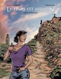 Le temps est assassin | Brrémaud, Frédéric. Scénariste