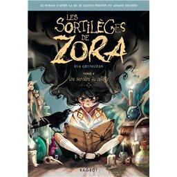 Une sorcière au collège : les sortilèges de zora. 1 | Grynszpan, Eva. Auteur