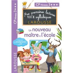 un nouveau maître à l'école - Mes premières lectures 100 % syllabiques | Heffner, Hélène. Auteur