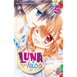 Luna kiss : Luna kiss. 5 | Nakahara, An. Auteur